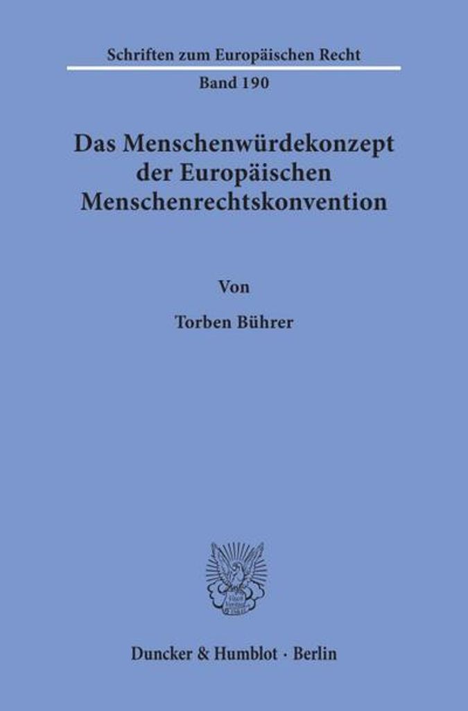 Das Menschenwürdekonzept der Europäischen Menschenrechtskonvention