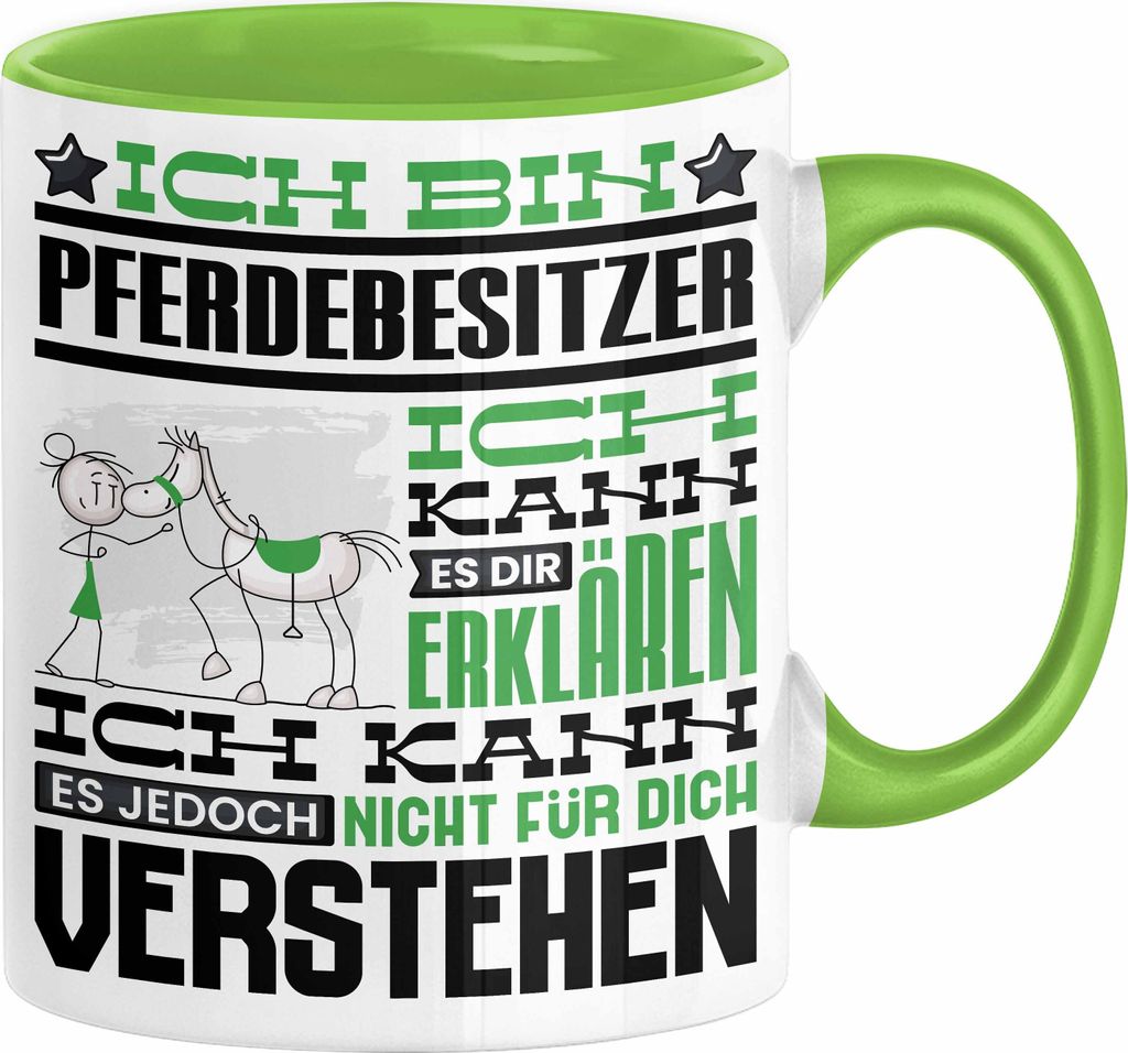Pferdebesitzer Geschenk Kaffee-Tasse Geschenkidee für Pferdebesitzer Ich Bin Pferdebesitzer Ich Kann Es Dir Erklären Jedoch Nicht Für Dich Verst...