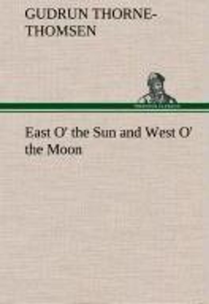 East O' the Sun and West O' the Moon