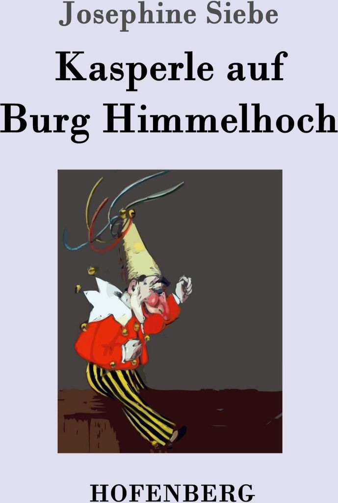 Kasperle auf Burg Himmelhoch