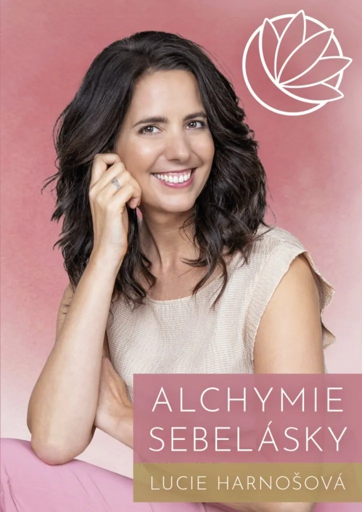 Livre Alchymie Sebelásky - Lucie Harnošová : Développer l'Amour Propre