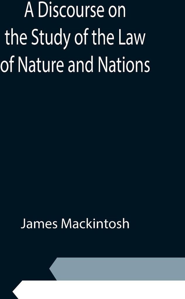 A Discourse on the Study of the Law of Nature and Nations