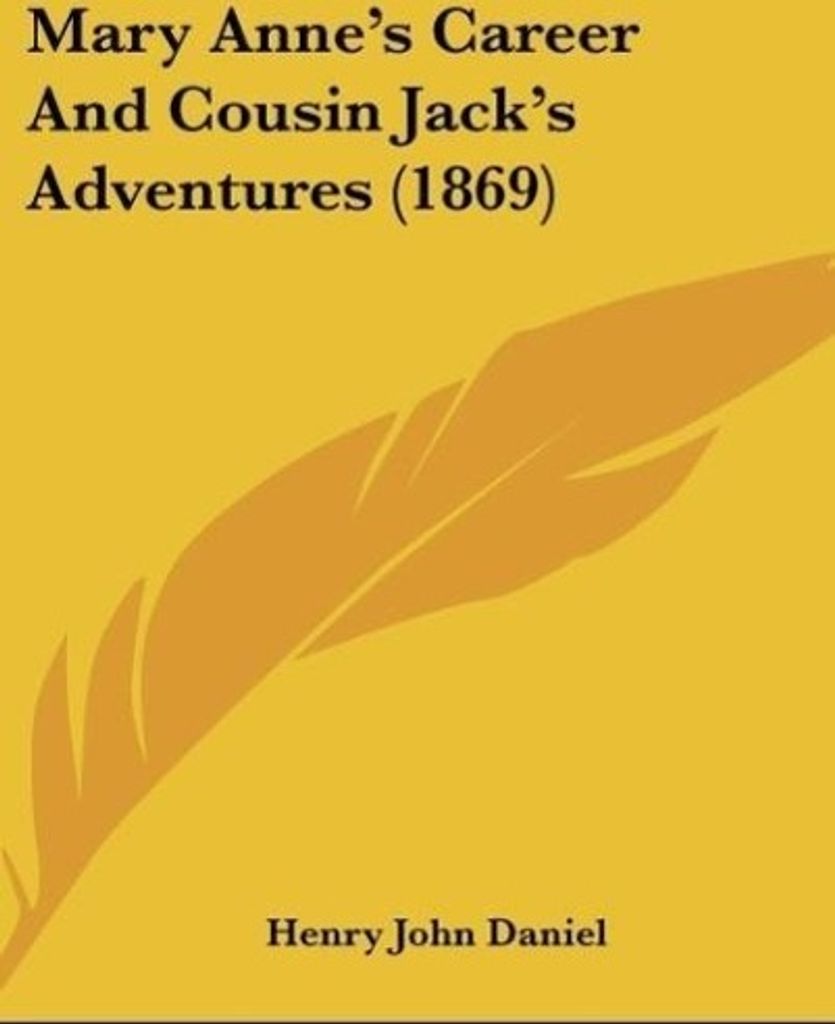 Mary Anne's Career And Cousin Jack's Adventures (1869)
