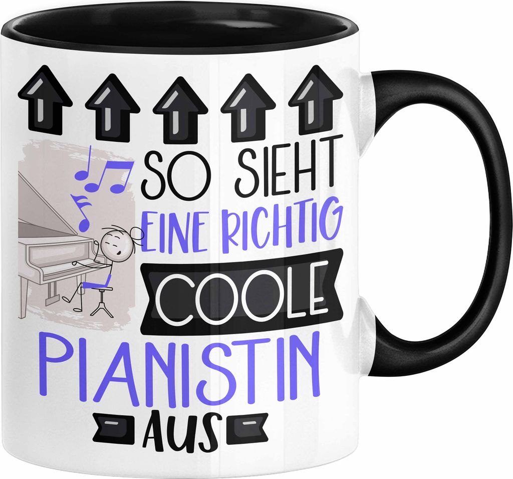 Pianistin Geschenk Tasse Geschenkidee für Pianistin Geburtstag Weihnachten Spruch So Sieht Eine Richtig Coole Pianistin Aus Kaffee-Becher (Schwarz)