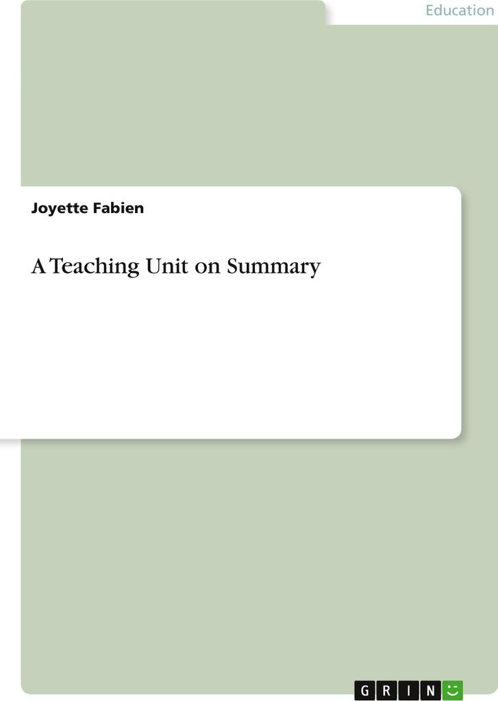 A Teaching Unit on Summary