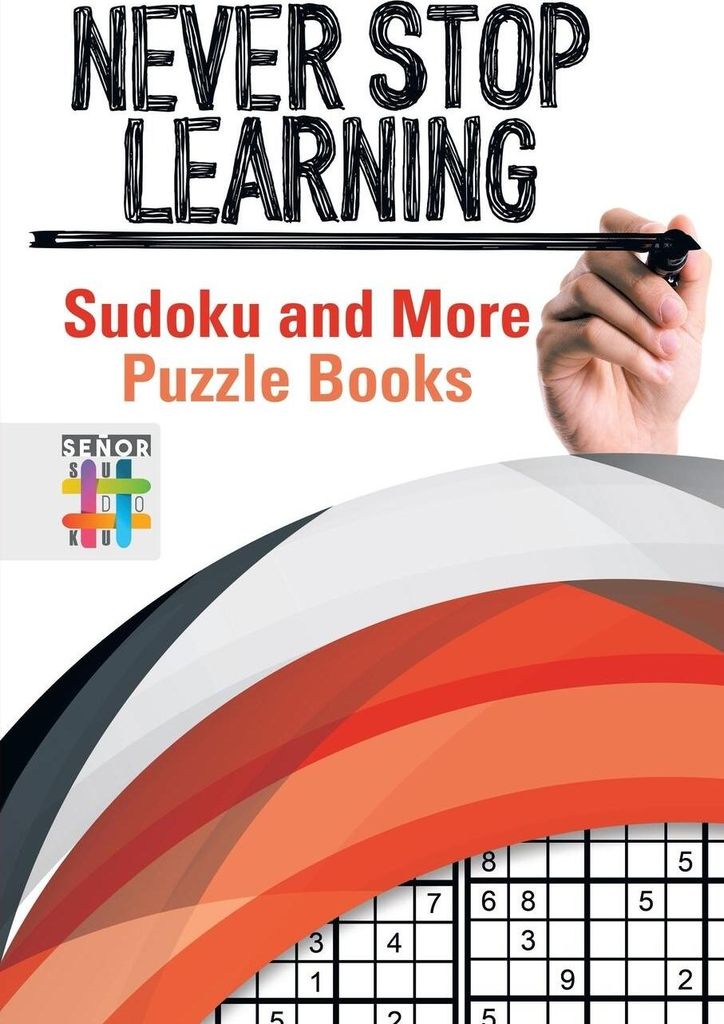 Never Stop Learning | Sudoku and More Puzzle Books