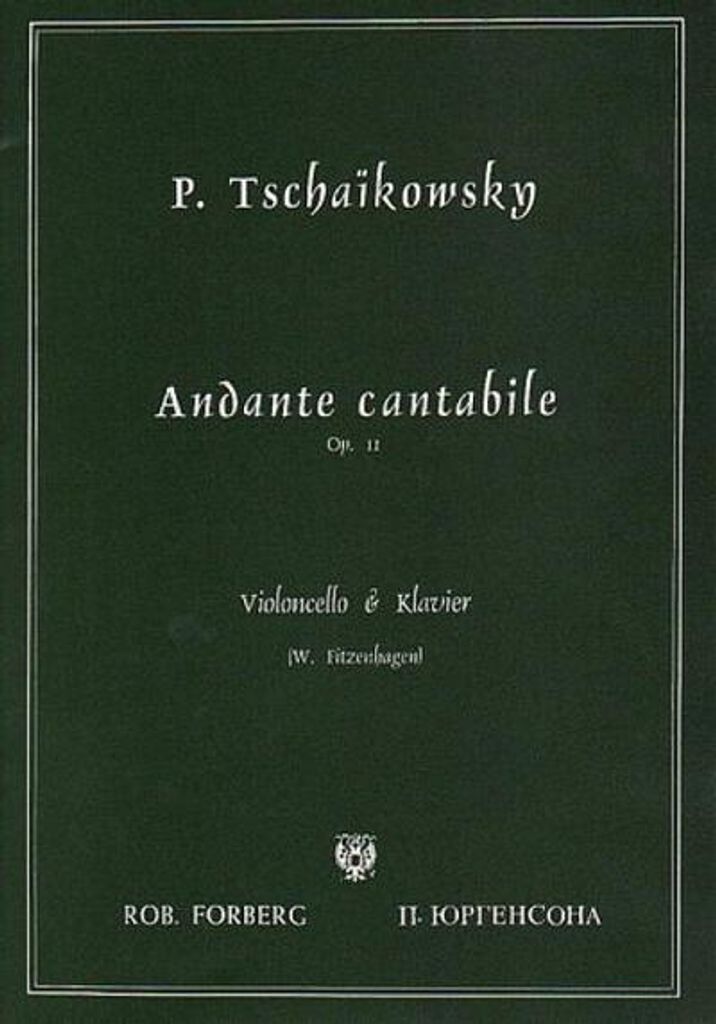 Andante cantabile op.11für Violoncello und Klavier