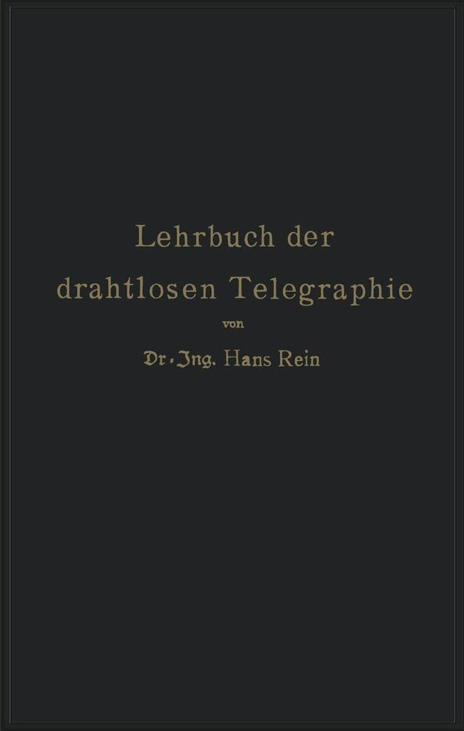 Lehrbuch der drahtlosen Telegraphie