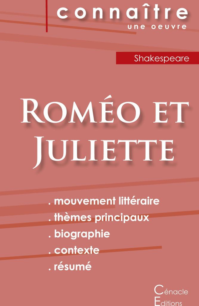 Fiche de lecture Roméo et Juliette de Shakespeare (Analyse littéraire de référence et résumé complet)