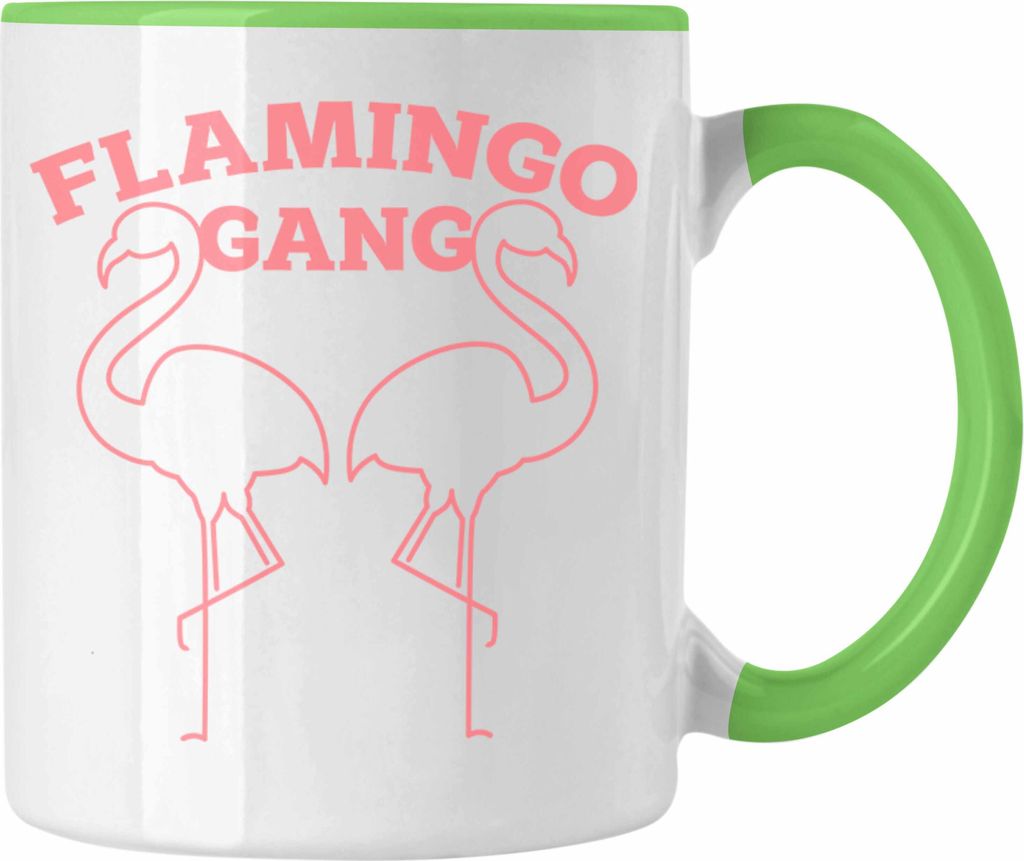 Trendation -Flamingo Pink Lustige Tasse Flamingo-Fans Geschenkidee Flamingo-Gang Aufdruck (Grün)