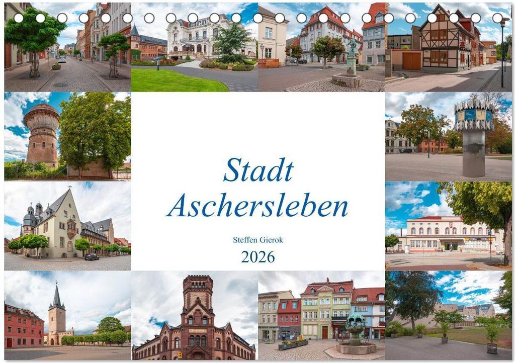 Stadt Aschersleben (Tischkalender 2026 DIN A5 quer), CALVENDO Monatskalender