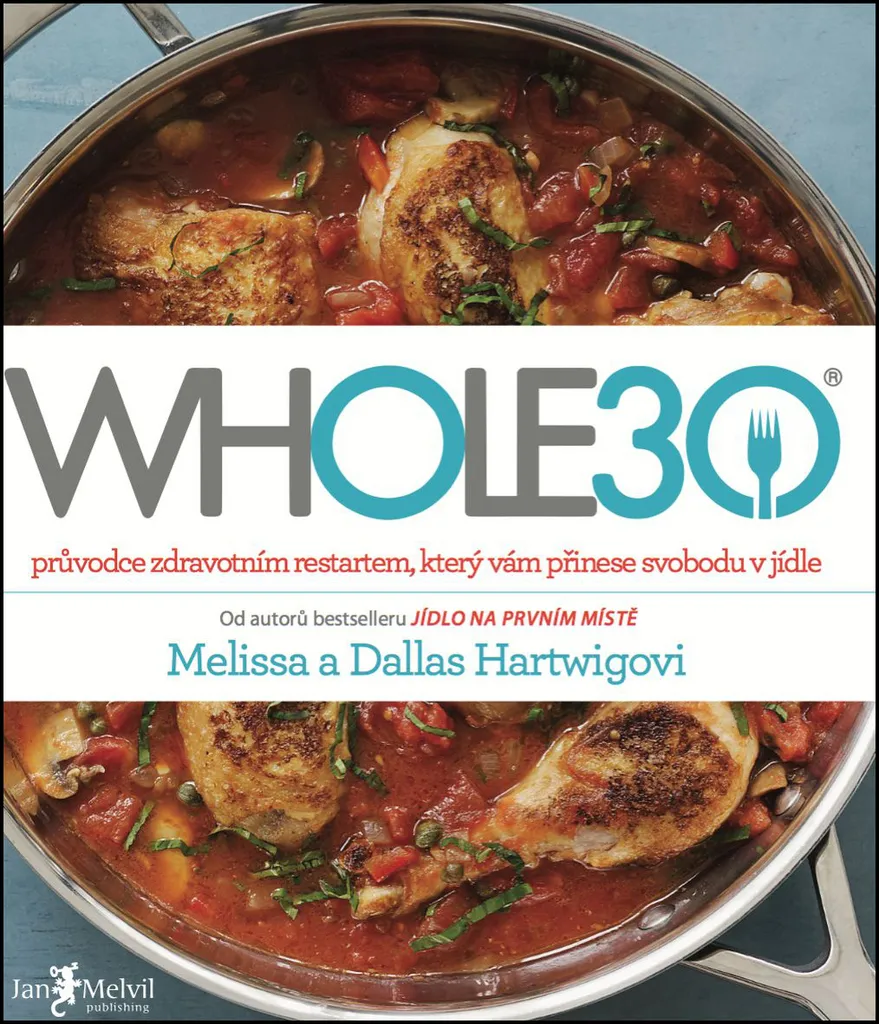 Livre de cuisine Whole30 programme nutritionnel complet Melissa Hartwig
