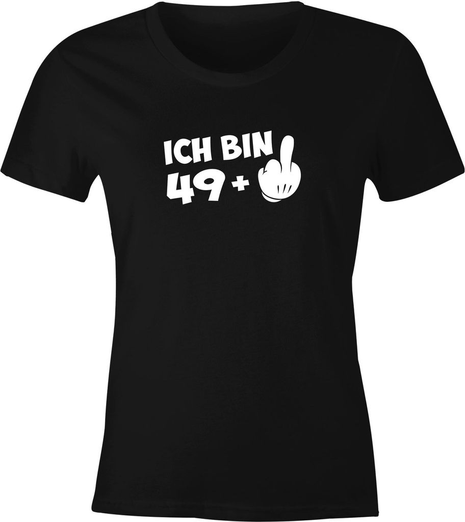 Damen T- Shirt Geburtstag Ich Bin 29 39 49 +1 Geschenk für Frauen lustiger Spruch MoonWorks 49+ schwarz XS