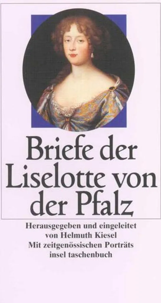Comprendre Versailles : Briefe der Liselotte von der Pfalz décryptées
