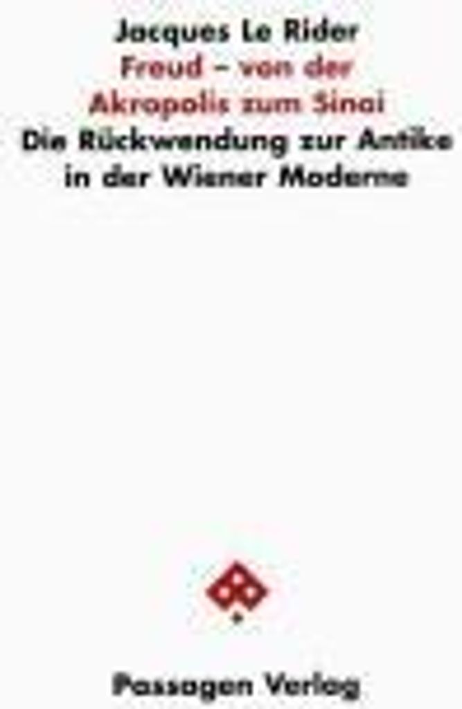 Freud - von der Akropolis zum Sinai