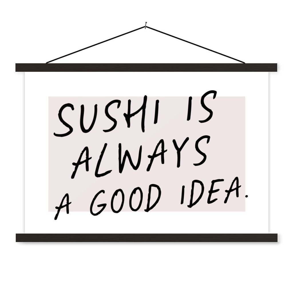 MuchoWow Textilposter Zitate - Sprichwörter - Sushi ist immer eine gute Idee - Essen 150x100 cm mit schwarzem Rahmen - Schlafzimmer