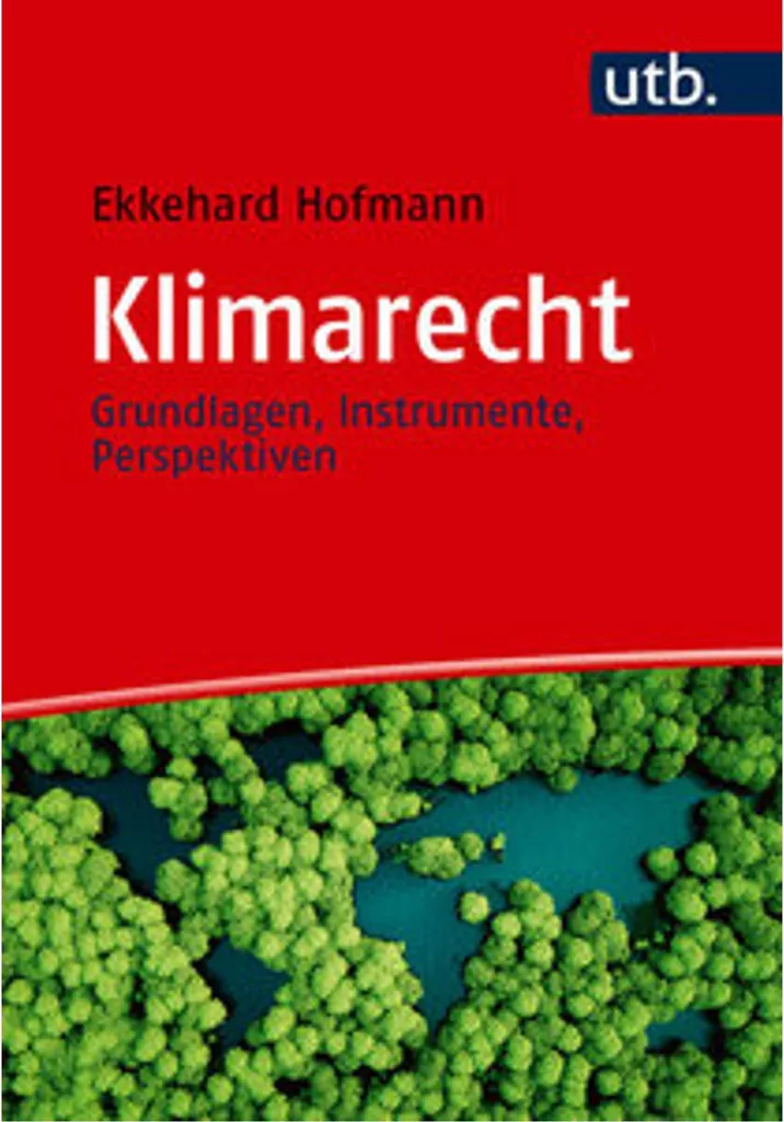 Manuel de droit du climat Klimarecht pour juristes et avocats d'affaires