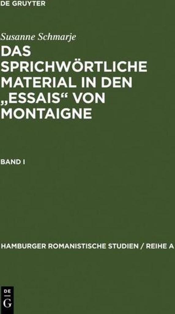 Das sprichwörtliche Material in den "Essais" von Montaigne