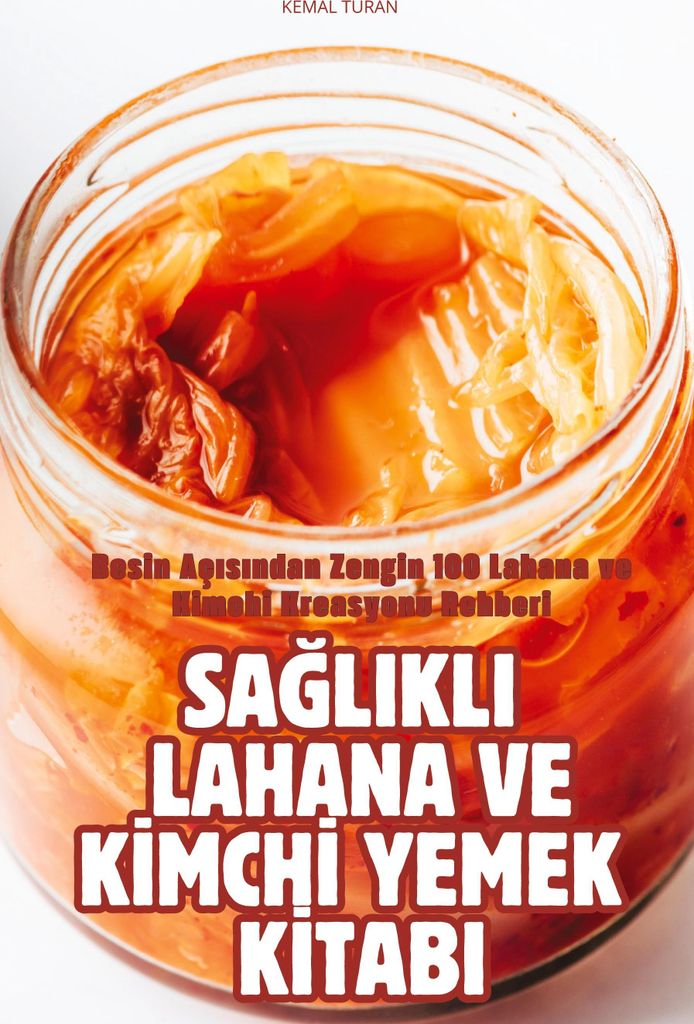 Sa¿Likli Lahana Ve K¿Mch¿ Yemek K¿Tabi