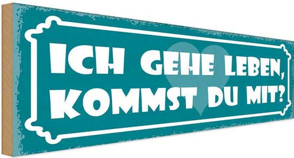 vianmo Holzschild 10x27 cm ich gehe leben kommst du mit Dekoration