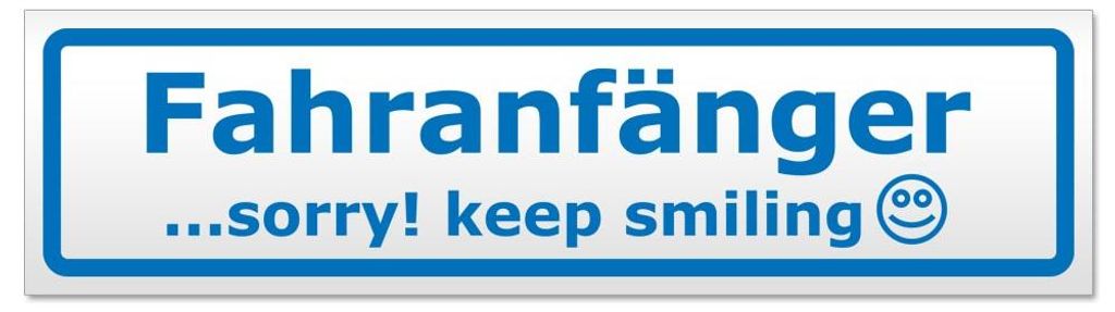 Kiwistar - Autoaufkleber - Blau - 45 x 12 cm - Fahranfänger - Sorry! Keep Smiling - Hinweis Aufkleber Sticker für Auto, Kfz, Fahrrad, PKW, LKW