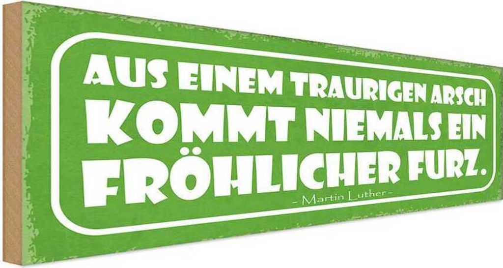 vianmo Holzschild 10x27 cm aus traurigem Arsch kommt nie Dekoration