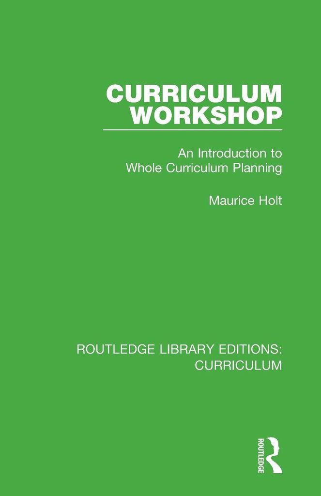 Curriculum Workshop: An Introduction to Whole Curri... Book