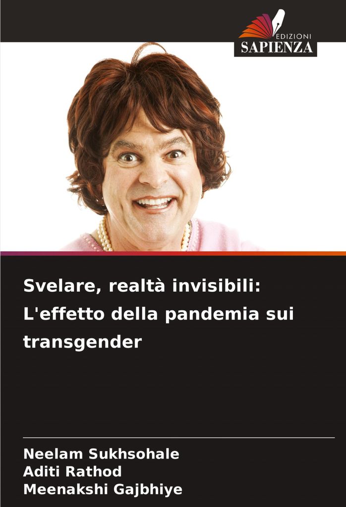 Svelare, realtà invisibili: L'effetto della pandemia sui transgender