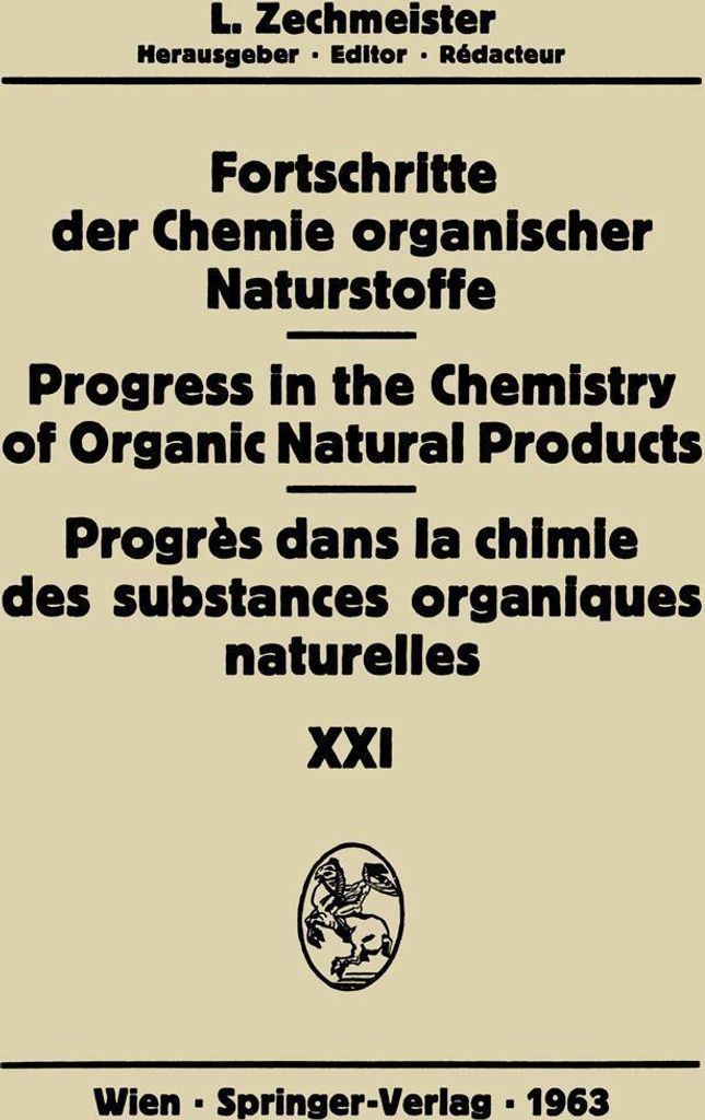 Progrès Dans La Chimie Des Substances Organiques Naturelles/Progress in the Chemistry of Organic Natural Products