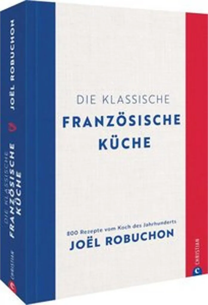 Livre de cuisine Die klassische französische Küche pour chefs amateurs