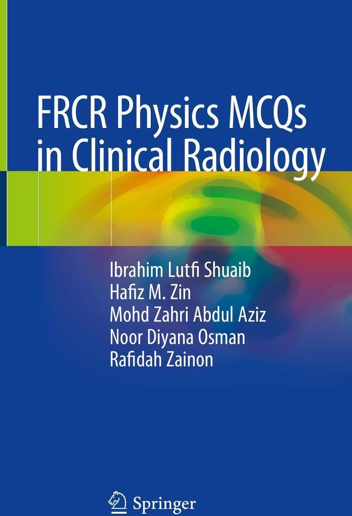 FRCR Physics MCQs in Clinical Radiology