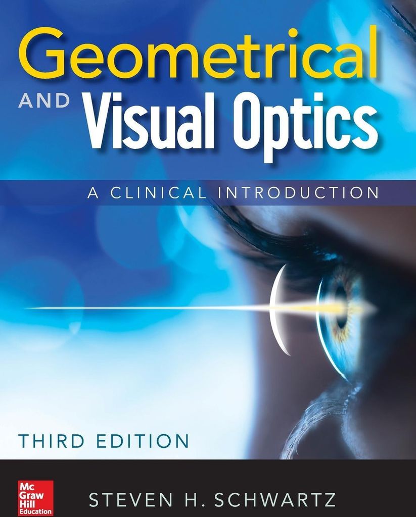 Geometrical and Visual Optics, Third Edition