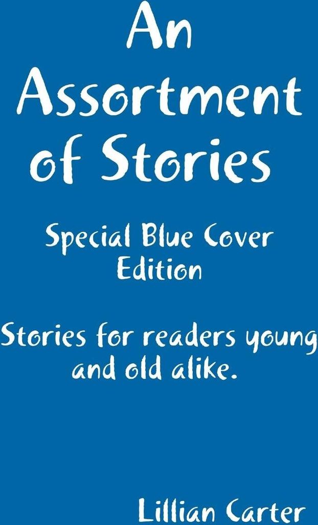 An Assortment of Stories (Special Blue Cover Edition)