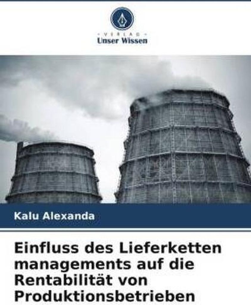 Einfluss des Lieferketten managements auf die Rentabilität von Produktionsbetrieben