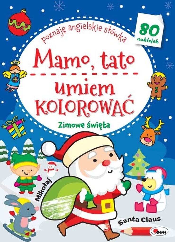 Mamo i Tato, Zimowe Święta - Odkryj radość kolorowania i ucz się angielskiego!