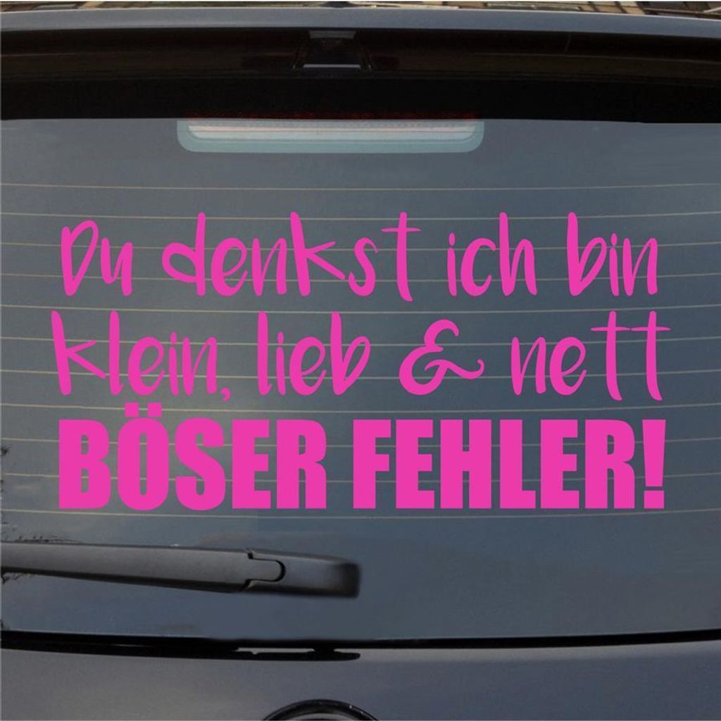 Heckscheibenaufkleber Denkst ich bin klein lieb nett Böser Produktbild 