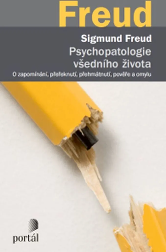 Décrypter l'Inconscient : Psychopathologie de la vie quotidienne par S. Freud