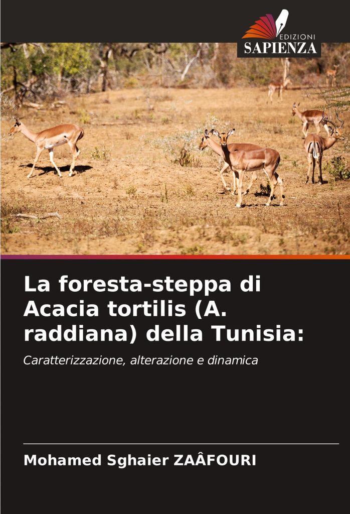 La foresta-steppa di Acacia tortilis (A. raddiana) della Tunisia: