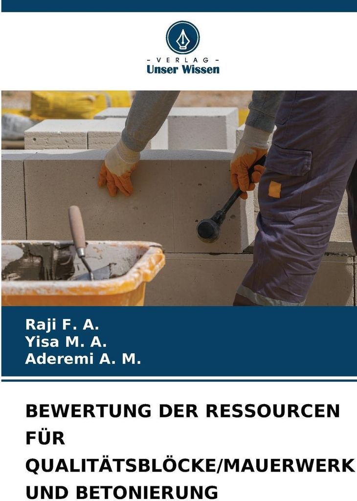 Bewertung Der Ressourcen Für Qualitätsblöcke/Mauerwerk Und Betonierung