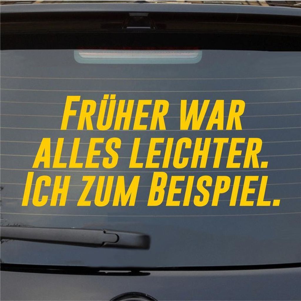 Heckscheibenaufkleber Früher alles leichter Ich zum Beispiel 55x24 cm Gelb Auto Aufkleber Sticker