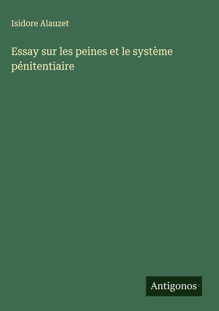 Essay über Strafen und das Strafvollzugssystem