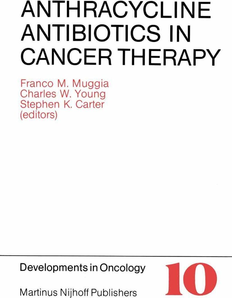 Anthracycline Antibiotics in Cancer Therapy