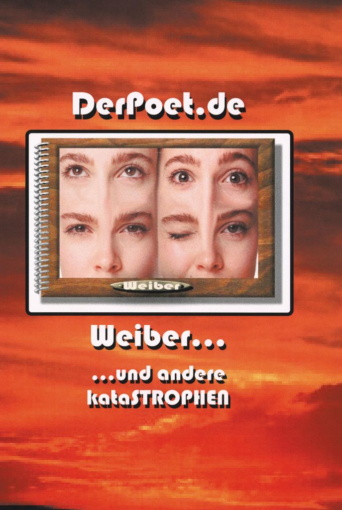 Weiber und andere Katastrophen. Ray, Christopher .=
