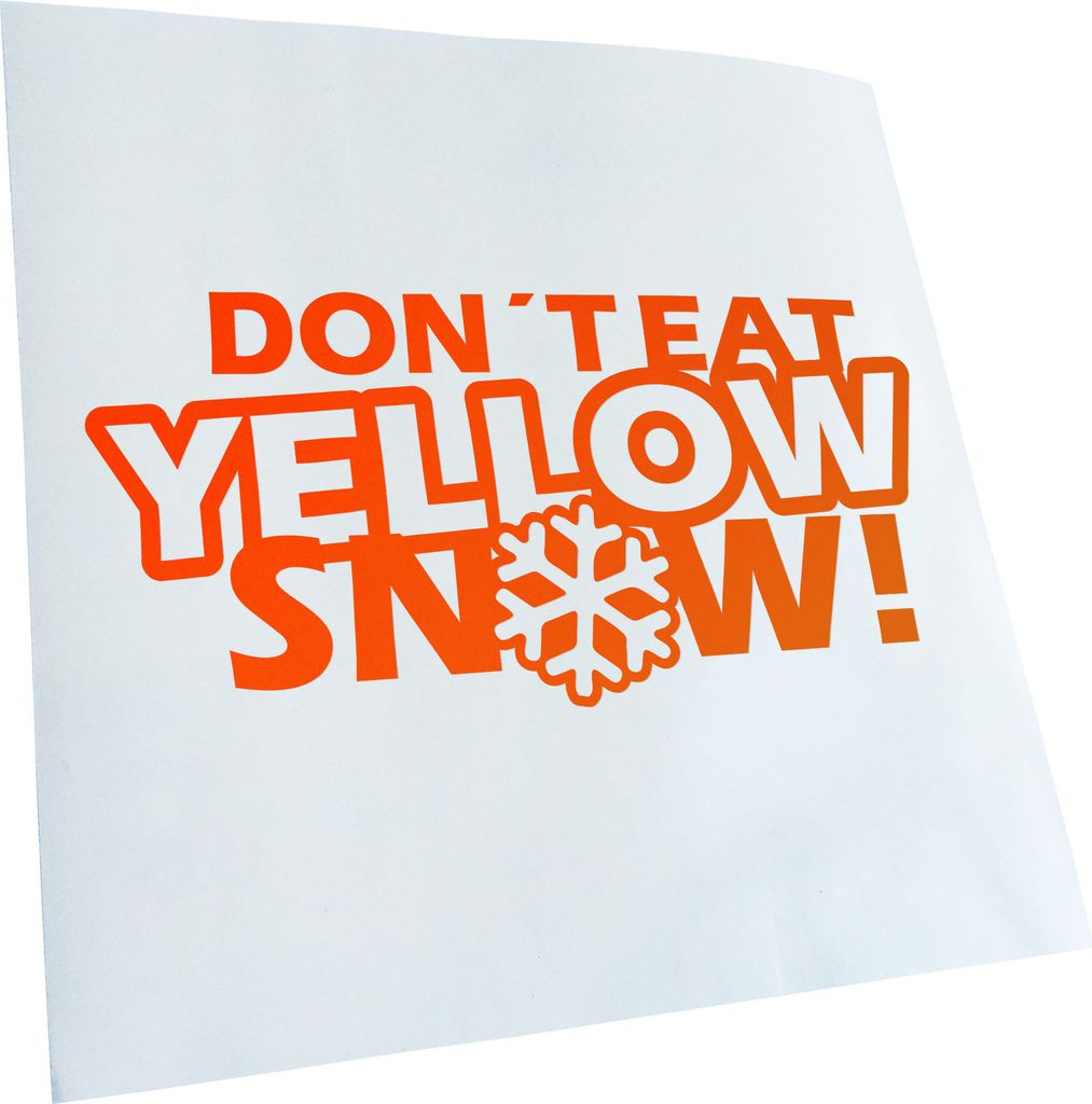 Kiwistar - Autoaufkleber - Dont eat Yellow Snow Heckscheibenaufkleber - Aufkleber für Auto Kfz Fahrrad, LKW, Truck Mofa