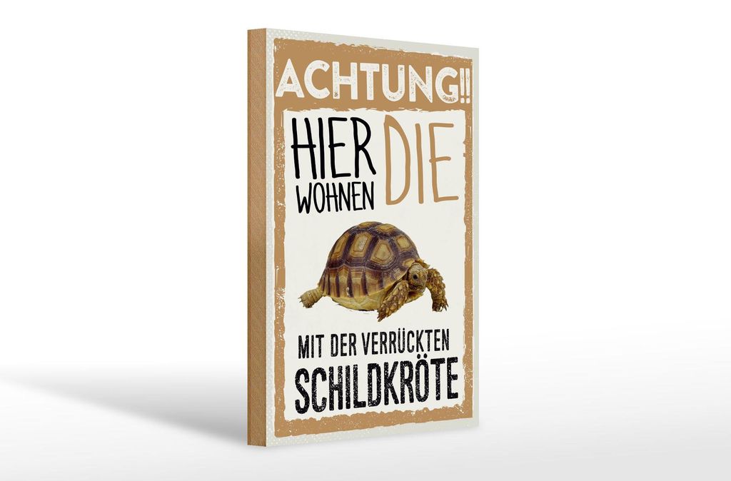 Holzschild Spruch 20x30cm Tiere Achtung hier Schildkröte