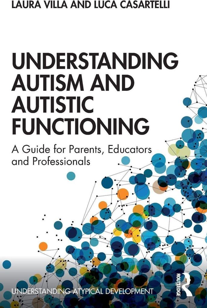Understanding Autism and Autistic Functioning
