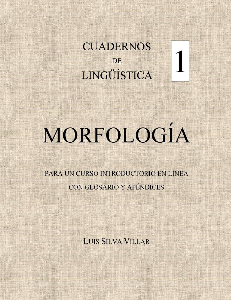 Cuadernos De Lingüïstica 1. Morfología