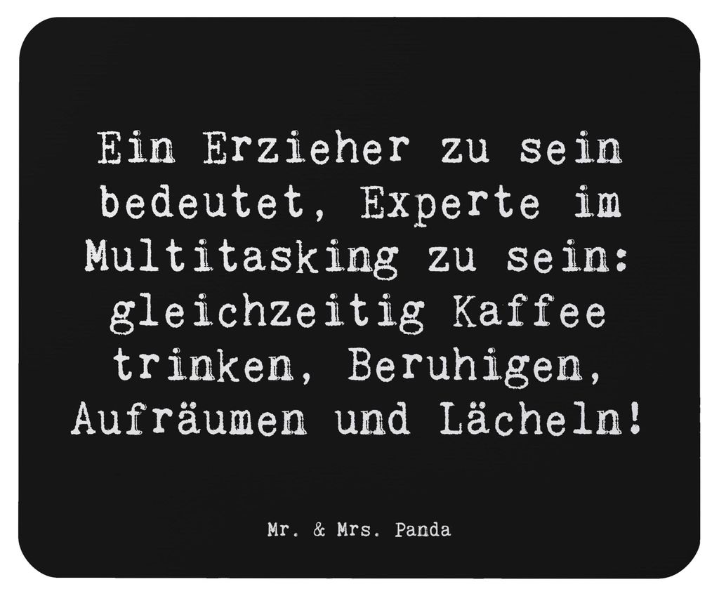 Mr. & Mrs. Panda Mousepad Spruch Multitasking Erzieher - Schwarz - Geschenk, Betreuung, Berufsalltag, pc, mauspad, Geschenke für Berufstätige, Mo...