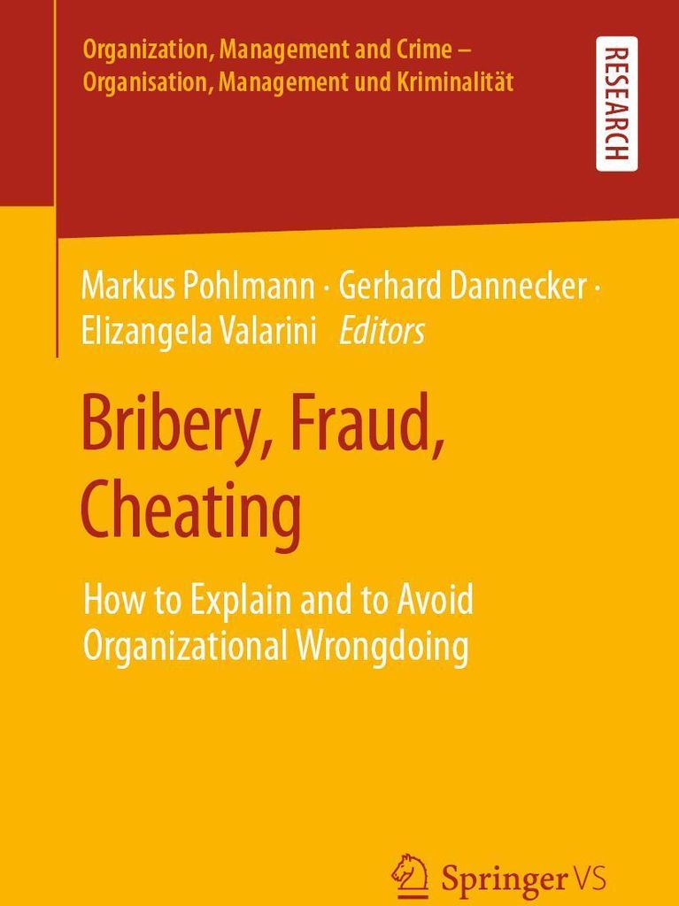Bribery, Fraud, Cheating