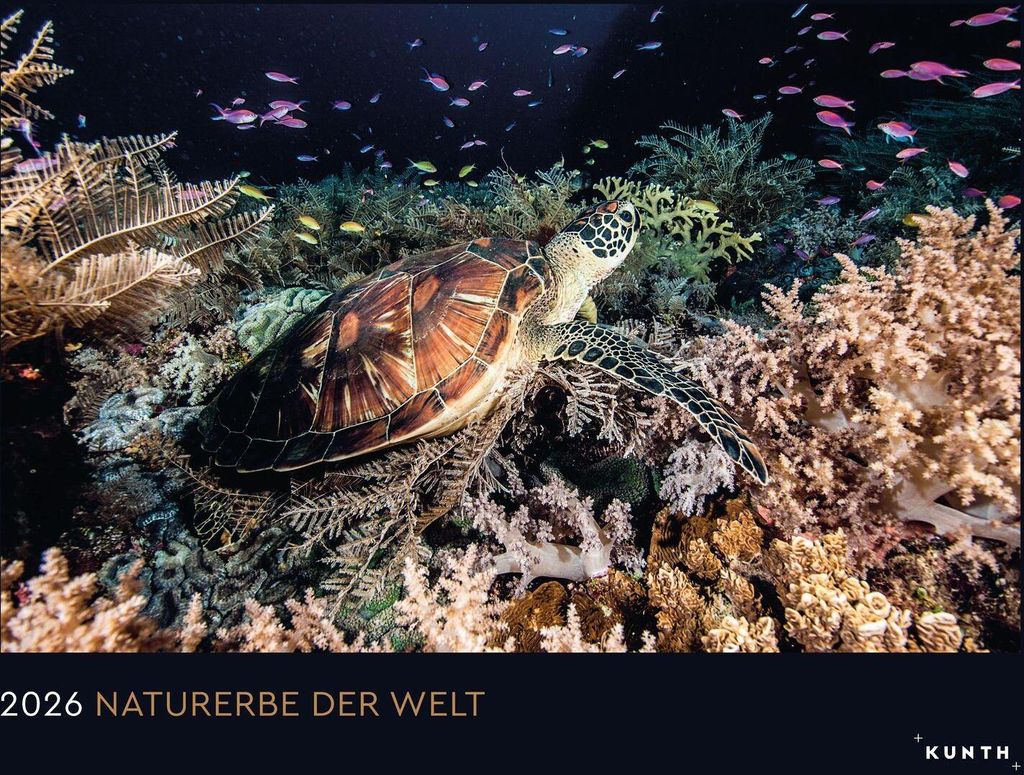 Das Naturerbe der Welt - KUNTH Wandkalender 2026
